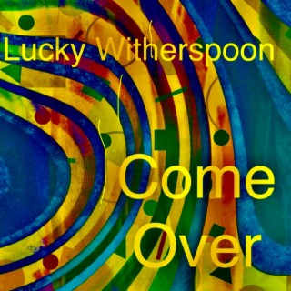 Come Over lyrics | Boomplay Music