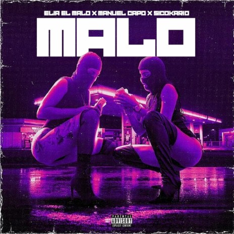 Malo ft. Elias El Malo & Sikocario