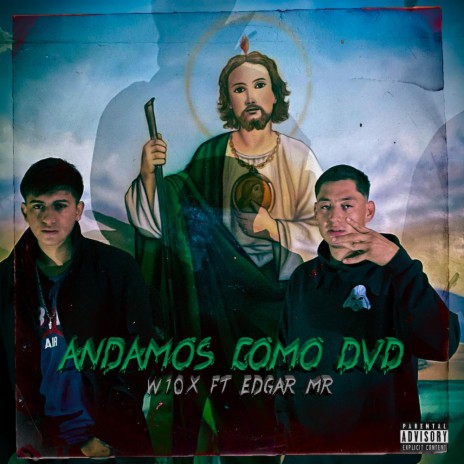 Andamos como DVD ft. Edgar MR | Boomplay Music