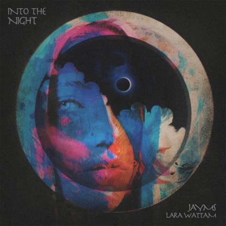 Into The Night ft. Lara Wattam | Boomplay Music