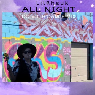 All Night (Do Your Dance Mix Extended Play)