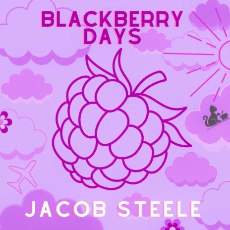 Blackberry Days | Boomplay Music