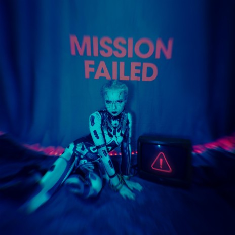 mission failed | Boomplay Music