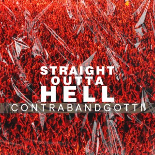 Straight Outta Hell