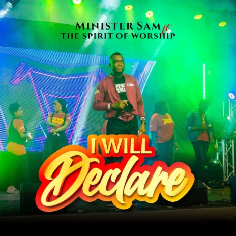 I Will Declare (feat. Spirit of Worship) | Boomplay Music