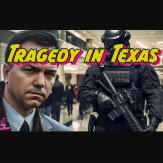 Tragedy in Texas
