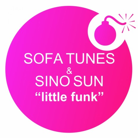 Little Funk ft. Sino Sun | Boomplay Music