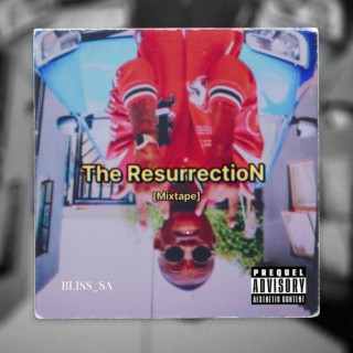 The resurrection (Mixtape)