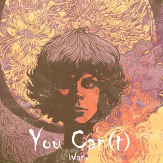 You Can(t) ft. Daze lyrics | Boomplay Music