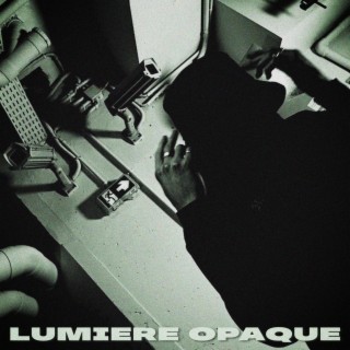 Lumière opaque