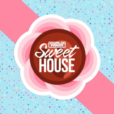 Sweet House | Boomplay Music