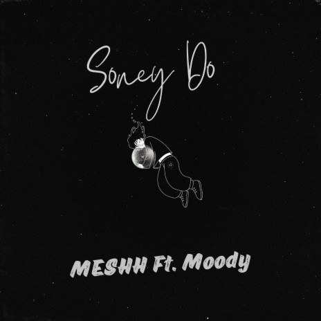 Soney Do (feat. Moody)