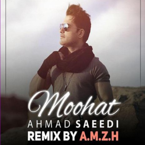 Moohat (A.M.Z.H. Remix) | Boomplay Music