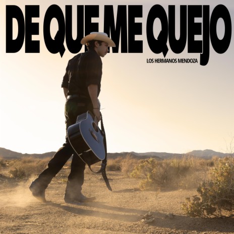 De Que Me Quejo | Boomplay Music