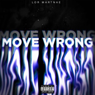 Move Wrong