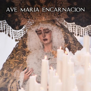 Ave María Encarnación (En Directo)