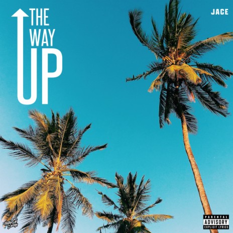 The Way Up | Boomplay Music