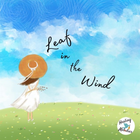 Leaf In The Wind | Boomplay Music