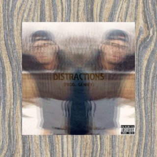 Distractions