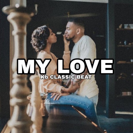 My Love (Afrobeat/Afro Pop Instrument) | Boomplay Music