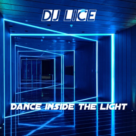 Dance Inside the Light | Boomplay Music