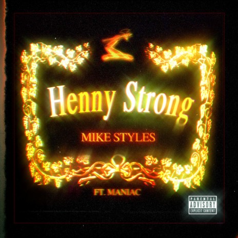 Henny Strong (feat. Maniac) | Boomplay Music