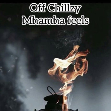 Mhamha feels | Boomplay Music