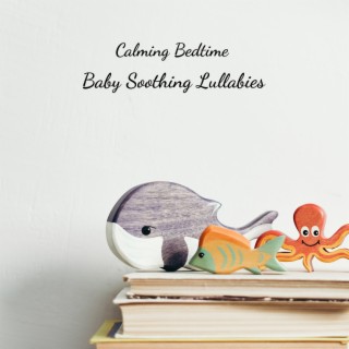 Baby Soothing Lullabies