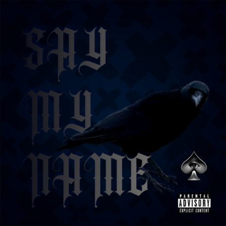 Say My Name | Boomplay Music