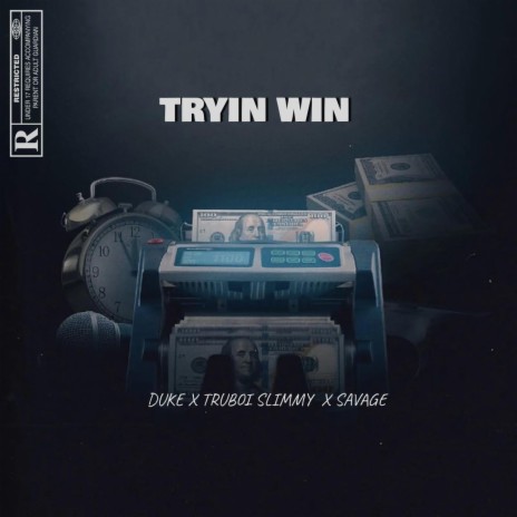 TRYIN WIN ft. Truboi Slimmy & Duke Luciano | Boomplay Music