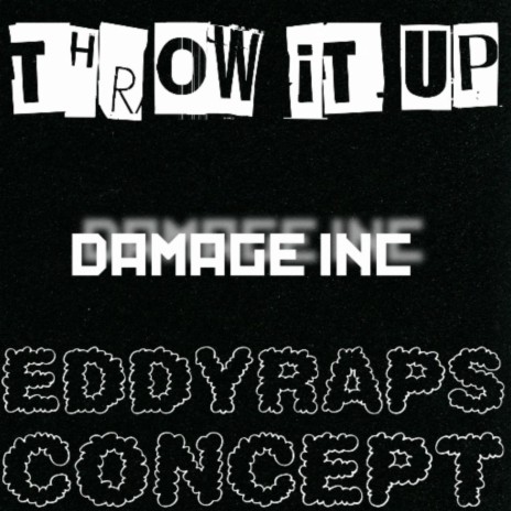 Throw it up ft. EDDYRAPS | Boomplay Music