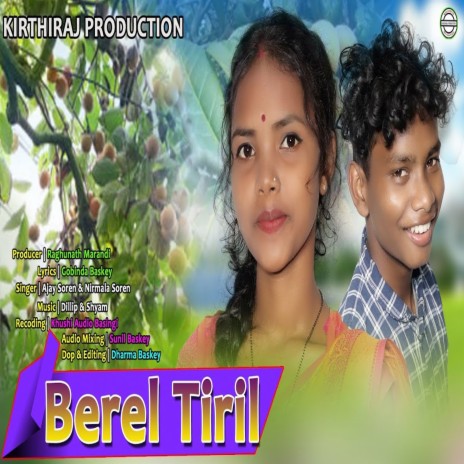 Berel Tiril ft. Nirmala Soren | Boomplay Music
