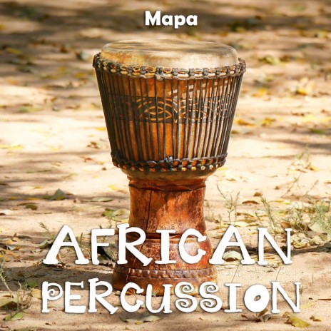 African Percussion | Boomplay Music