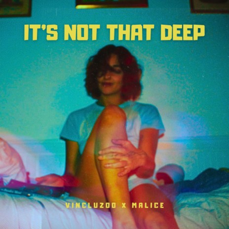 It's Not That Deep ft. Malice Jones | Boomplay Music