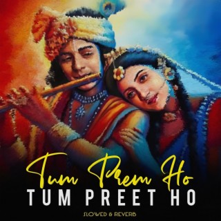 Tum Prem Ho (Slowed Reverb)