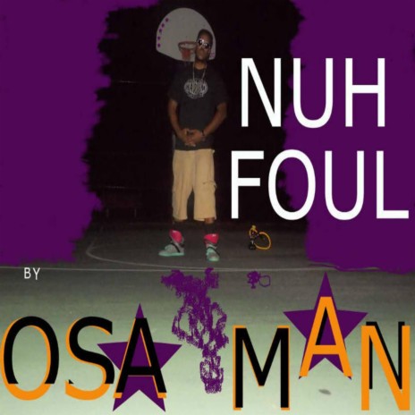 Nuh Foul | Boomplay Music