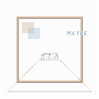 Maybe (Commentary)