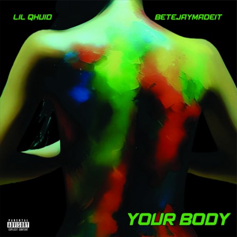 Your Body ft. BetejayMadeIt | Boomplay Music