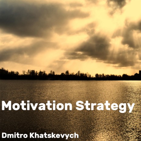 Motivation Strategy | Boomplay Music