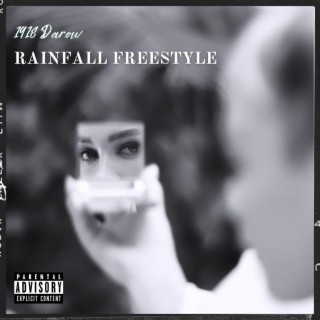 RAINFALL FREESTYLE