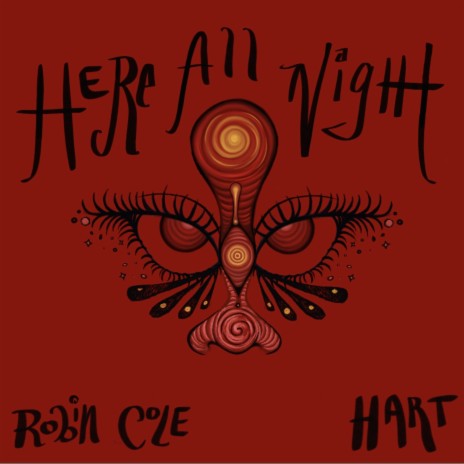 Here All Night ft. Robin Cole | Boomplay Music