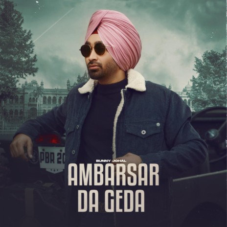 Ambarsar Da Geda | Boomplay Music