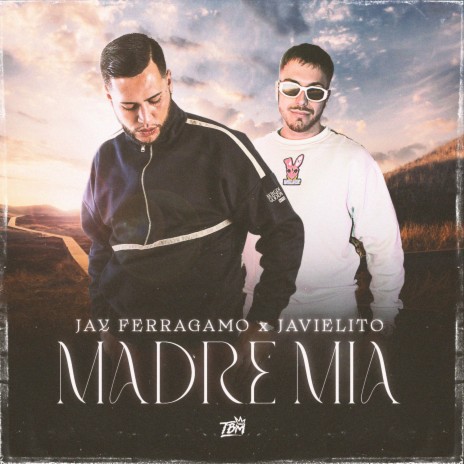 MADRE MIA ft. Javielito | Boomplay Music