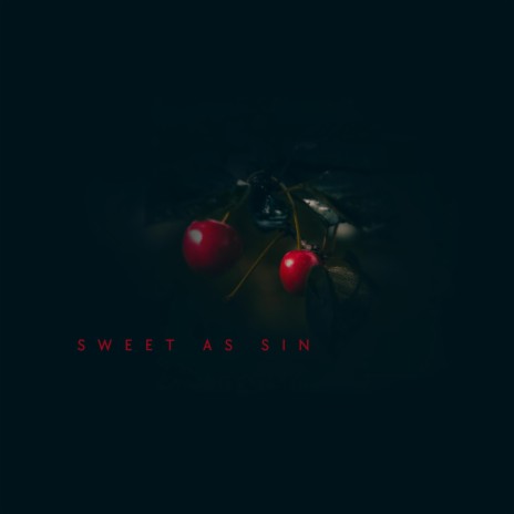 Sweet As Sin | Boomplay Music
