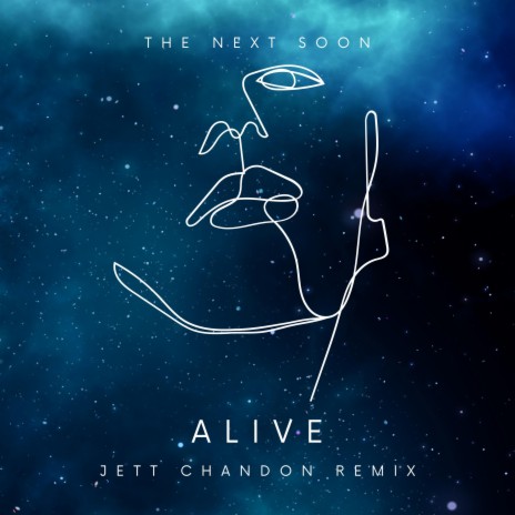 Alive (Jett Chandon Remix)