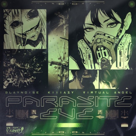 Parasite Eve ft. Klllazy & Virtual Angel | Boomplay Music