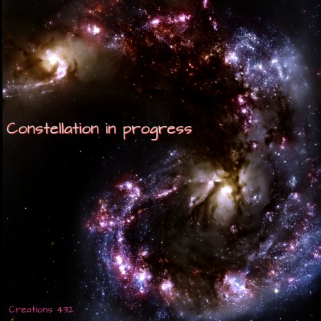 Constellation in Progress | Boomplay Music