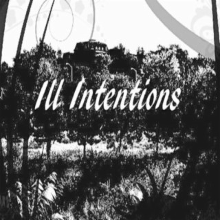 Ill Intentions