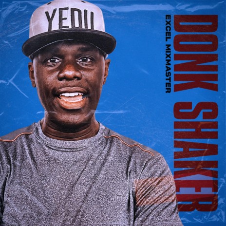Donk Shaker ft. Rampage & Johnny Famous