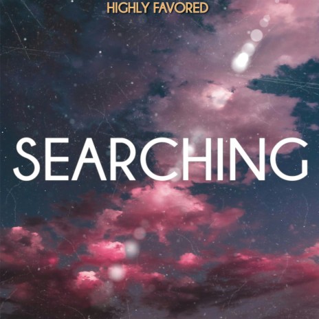 SEARCHING | Boomplay Music